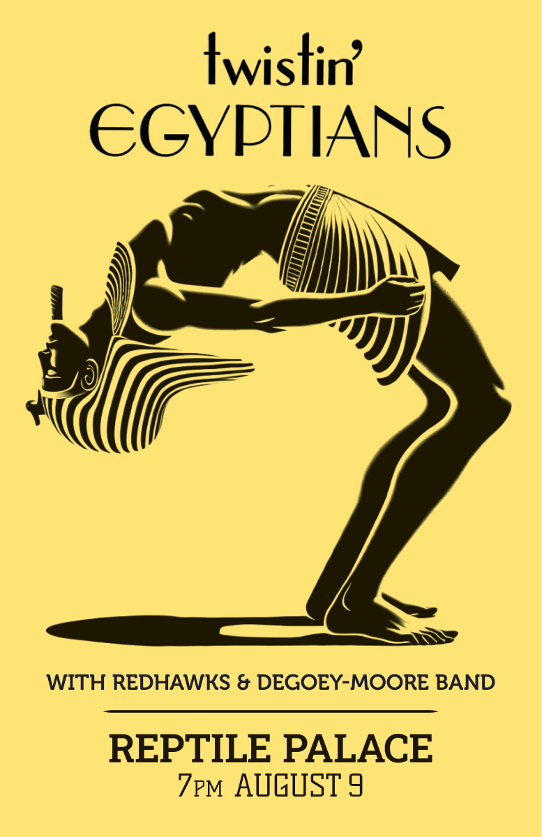 Twistin’ Egyptians / Reptile Palace poster, 2025.